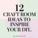 From vintage chic to boho vibes, these 12 craft room ideas show how to combine style and function seamlessly.