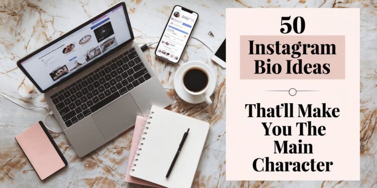 Transform your Instagram presence with our latest article, 50 Instagram Bio Ideas to Make You the Main Character. Explore creative profiles displayed on a laptop, amidst an inspiring setup featuring an open notebook, smartphone, steaming coffee, and earbuds on a sleek marble surface.